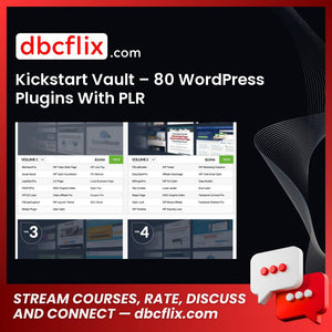 Kickstart Vault – 80 WordPress Plugins With PLR free downoad, dbcflix, dbcflix.com, storedbc.com, downloadbusinesscourse, mega, google drive