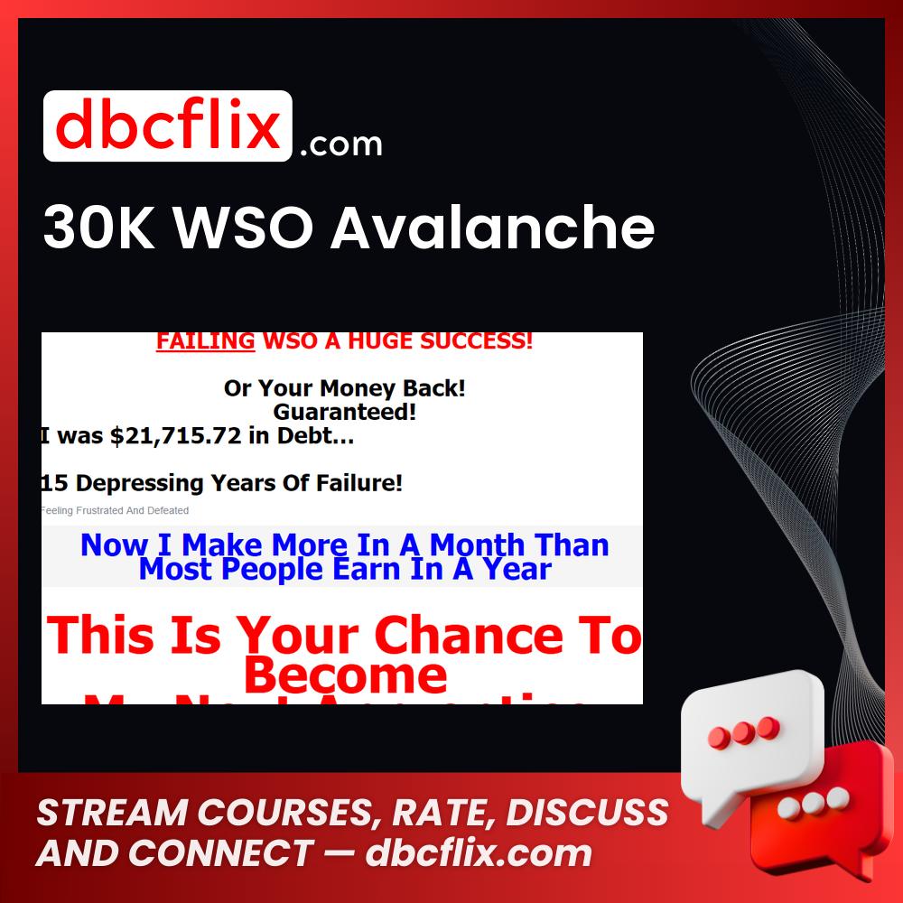 30K WSO Avalanche free downoad, dbcflix, dbcflix.com, storedbc.com, downloadbusinesscourse, mega, google drive
