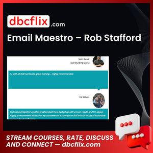 Email Maestro – Rob Stafford free downoad, dbcflix, dbcflix.com, storedbc.com, downloadbusinesscourse, mega, google drive