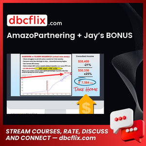 AmazoPartnering + Jay’s BONUS free downoad, dbcflix, dbcflix.com, storedbc.com, downloadbusinesscourse, mega, google drive