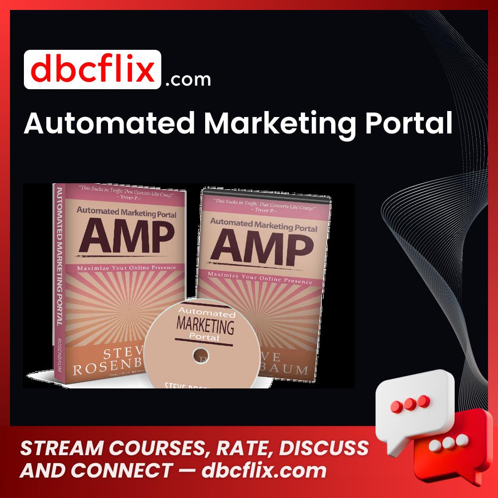 Automated Marketing Portal free downoad, dbcflix, dbcflix.com, storedbc.com, downloadbusinesscourse, mega, google drive