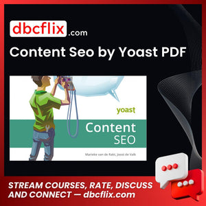 Content Seo by Yoast PDF free downoad, dbcflix, dbcflix.com, storedbc.com, downloadbusinesscourse, mega, google drive