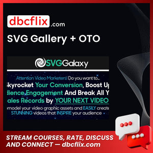 SVG Gallery + OTO free downoad, dbcflix, dbcflix.com, storedbc.com, downloadbusinesscourse, mega, google drive
