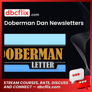 Doberman Dan Newsletters free downoad, dbcflix, dbcflix.com, storedbc.com, downloadbusinesscourse, mega, google drive