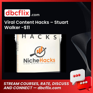 Viral Content Hacks – Stuart Walker -$11 free downoad, dbcflix, dbcflix.com, storedbc.com, downloadbusinesscourse, mega, google drive