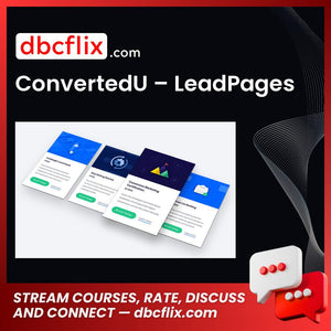 ConvertedU – LeadPages free downoad, dbcflix, dbcflix.com, storedbc.com, downloadbusinesscourse, mega, google drive