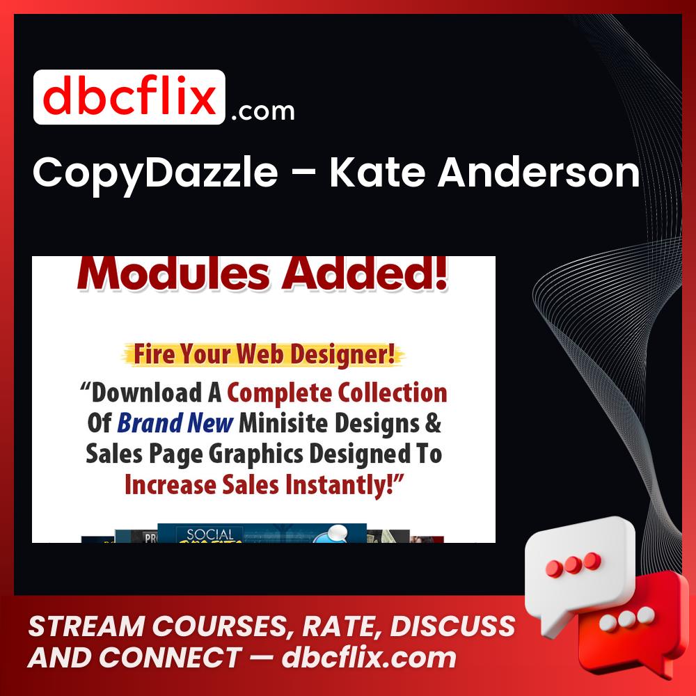 CopyDazzle – Kate Anderson free downoad, dbcflix, dbcflix.com, storedbc.com, downloadbusinesscourse, mega, google drive