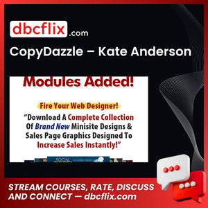 CopyDazzle – Kate Anderson free downoad, dbcflix, dbcflix.com, storedbc.com, downloadbusinesscourse, mega, google drive
