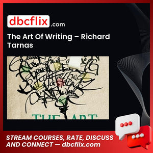 The Art Of Writing – Richard Tarnas free downoad, dbcflix, dbcflix.com, storedbc.com, downloadbusinesscourse, mega, google drive