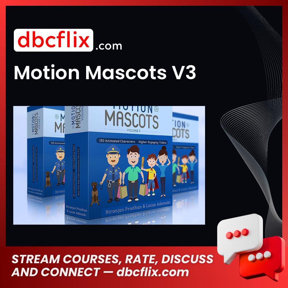 Motion Mascots V3 free downoad, dbcflix, dbcflix.com, storedbc.com, downloadbusinesscourse, mega, google drive