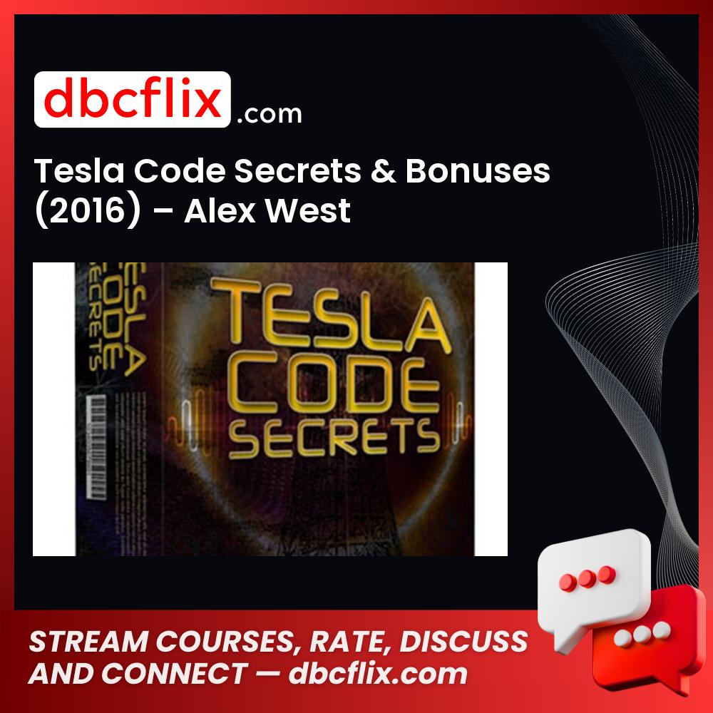 Tesla Code Secrets & Bonuses (2016) – Alex West free downoad, dbcflix, dbcflix.com, storedbc.com, downloadbusinesscourse, mega, google drive