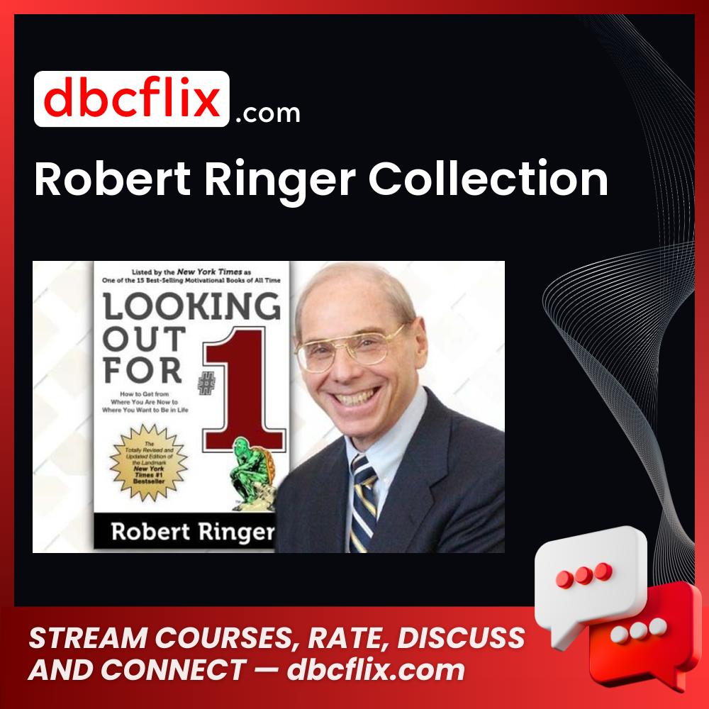 Robert Ringer Collection free downoad, dbcflix, dbcflix.com, storedbc.com, downloadbusinesscourse, mega, google drive