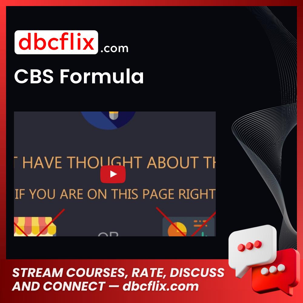 CBS Formula free downoad, dbcflix, dbcflix.com, storedbc.com, downloadbusinesscourse, mega, google drive