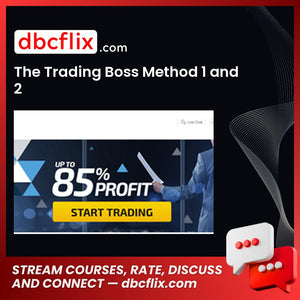 The Trading Boss Method 1 and 2 free downoad, dbcflix, dbcflix.com, storedbc.com, downloadbusinesscourse, mega, google drive
