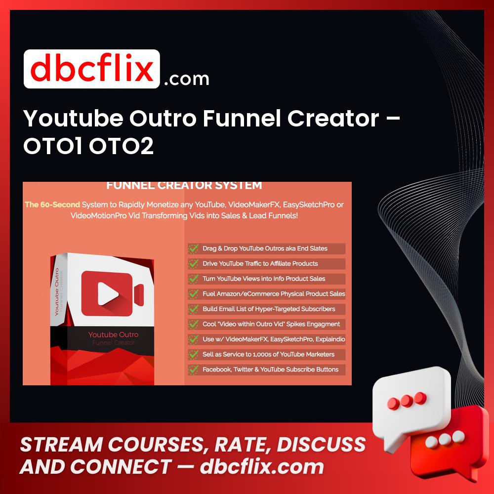 Youtube Outro Funnel Creator – OTO1 OTO2 free downoad, dbcflix, dbcflix.com, storedbc.com, downloadbusinesscourse, mega, google drive