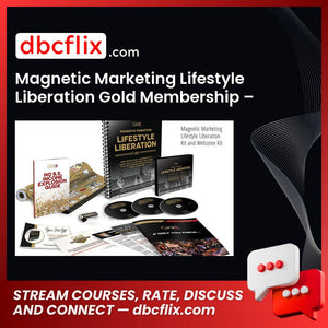 Magnetic Marketing Lifestyle Liberation Gold Membership – GKIC free downoad, dbcflix, dbcflix.com, storedbc.com, downloadbusinesscourse, mega, google drive