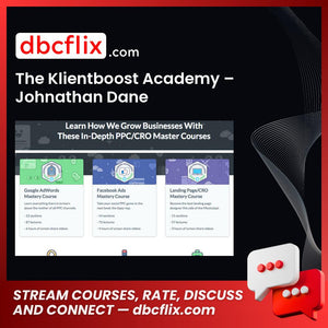 The Klientboost Academy – Johnathan Dane free downoad, dbcflix, dbcflix.com, storedbc.com, downloadbusinesscourse, mega, google drive