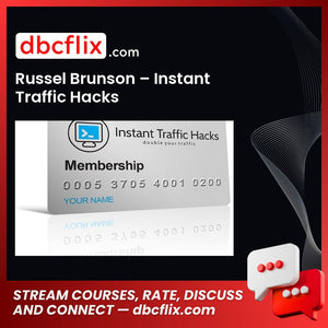 Russel Brunson Instant Traffic Hacks FREE DOWNLOAD