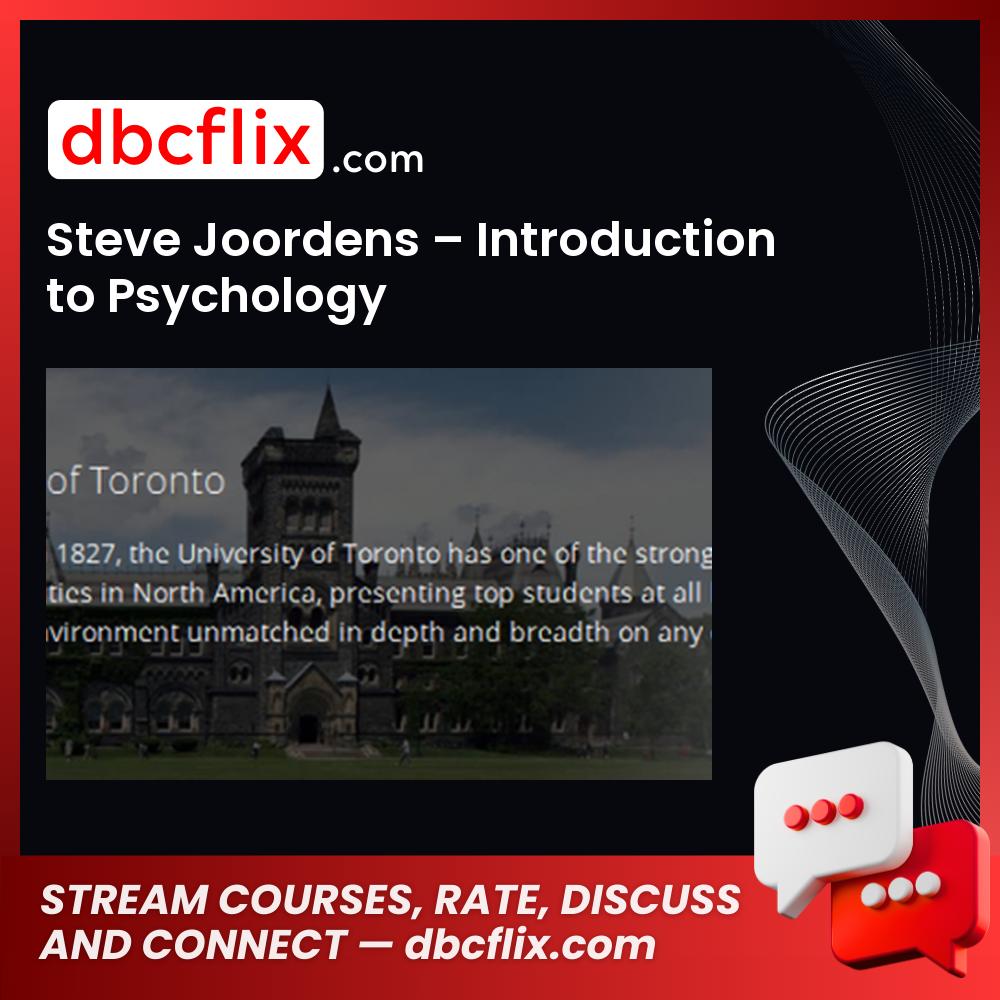 Steve Joordens – Introduction to Psychology free downoad, dbcflix, dbcflix.com, storedbc.com, downloadbusinesscourse, mega, google drive