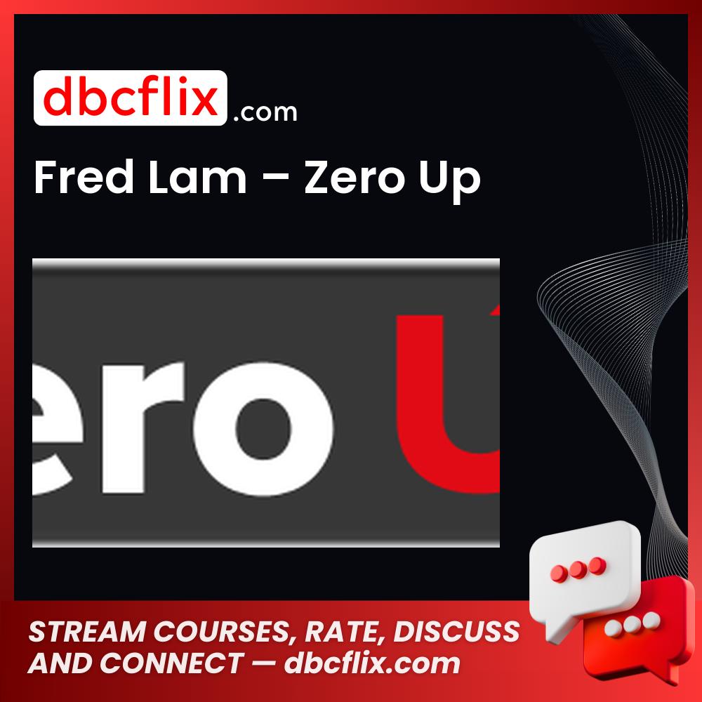 Fred Lam - Zero Up FREE DOWNLOAD