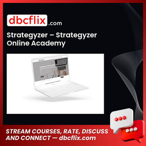 Strategyzer – Strategyzer Online Academy free downoad, dbcflix, dbcflix.com, storedbc.com, downloadbusinesscourse, mega, google drive