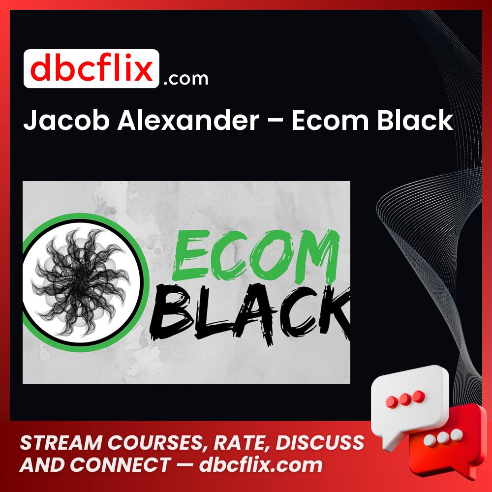 Jacob Alexander Ecom Black FREE DOWNLOAD