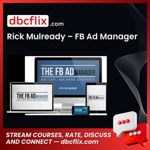 Rick Mulready Fb Ad Manager FREE DOWNLOAD