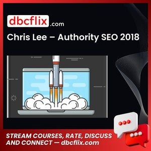 Chris Lee Authority Seo 2018 FREE DOWNLOAD