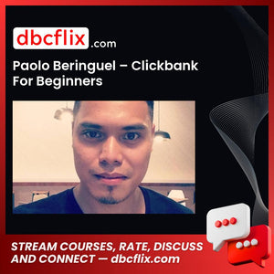 Paolo Beringuel Clickbank For Beginners FREE DOWNLOAD