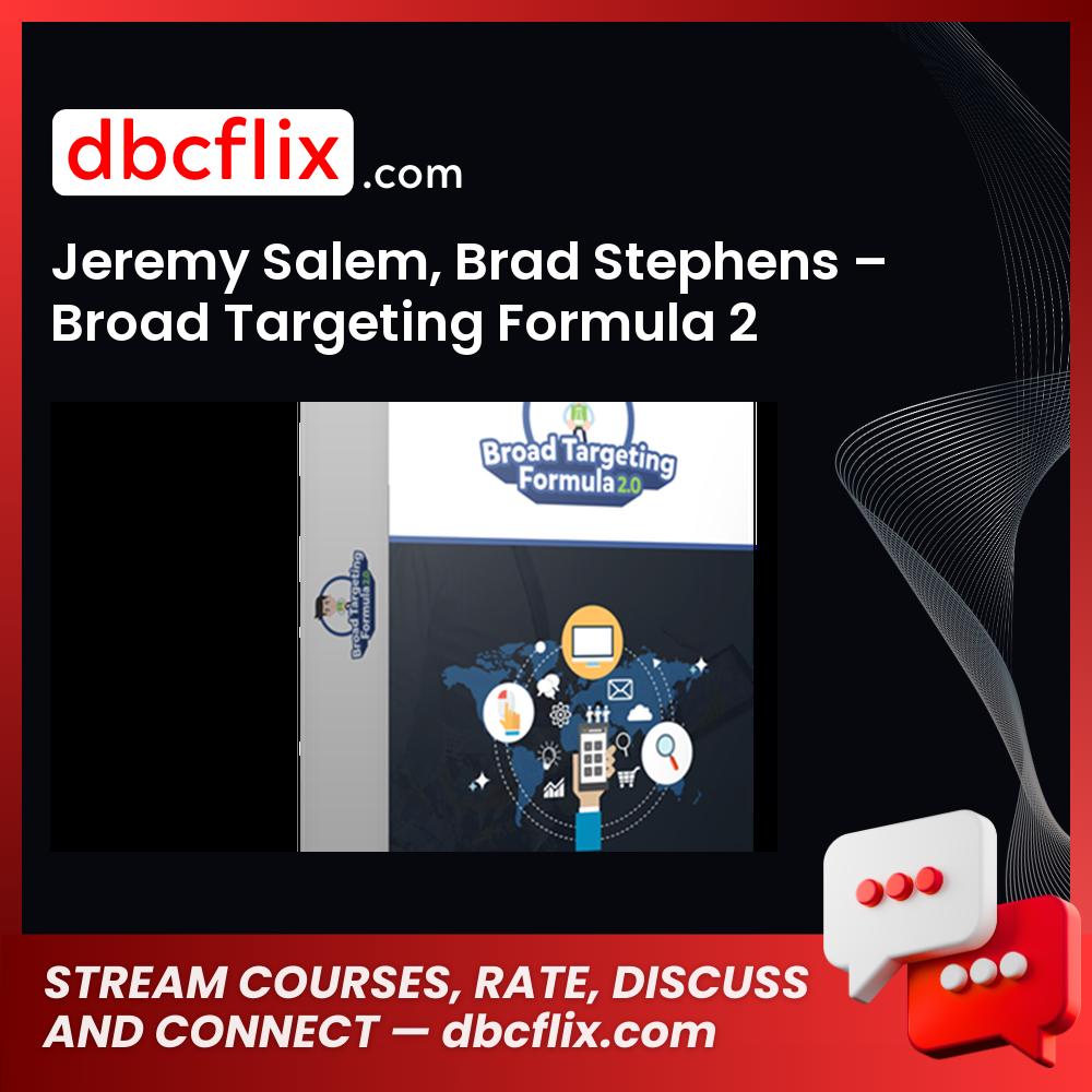 Jeremy Salem Brad Stephens Broad Targeting Formula 2 FREE DOWNLOAD