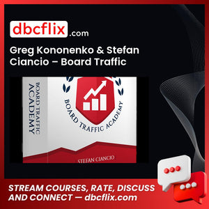 Greg Kononenko Stefan Ciancio Board Traffic Academy FREE DOWNLOAD