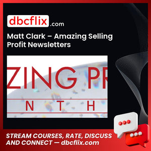 Matt Clark Amazing Selling Profit Newsletters FREE DOWNLOAD