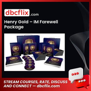 Henry Gold Im Farewell Package FREE DOWNLOAD