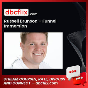 Russell Brunson – Funnel Immersion free downoad, dbcflix, dbcflix.com, storedbc.com, downloadbusinesscourse, mega, google drive