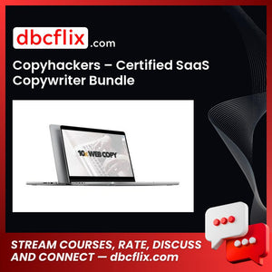 Copyhackers – Certified SaaS Copywriter Bundle free downoad, dbcflix, dbcflix.com, storedbc.com, downloadbusinesscourse, mega, google drive