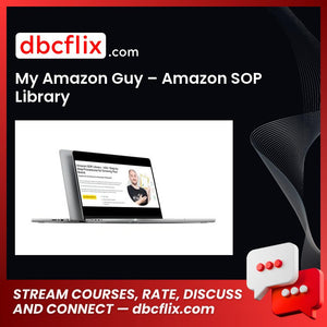 My Amazon Guy – Amazon SOP Library free downoad, dbcflix, dbcflix.com, storedbc.com, downloadbusinesscourse, mega, google drive