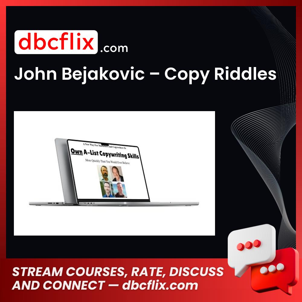 John Bejakovic – Copy Riddles free downoad, dbcflix, dbcflix.com, storedbc.com, downloadbusinesscourse, mega, google drive