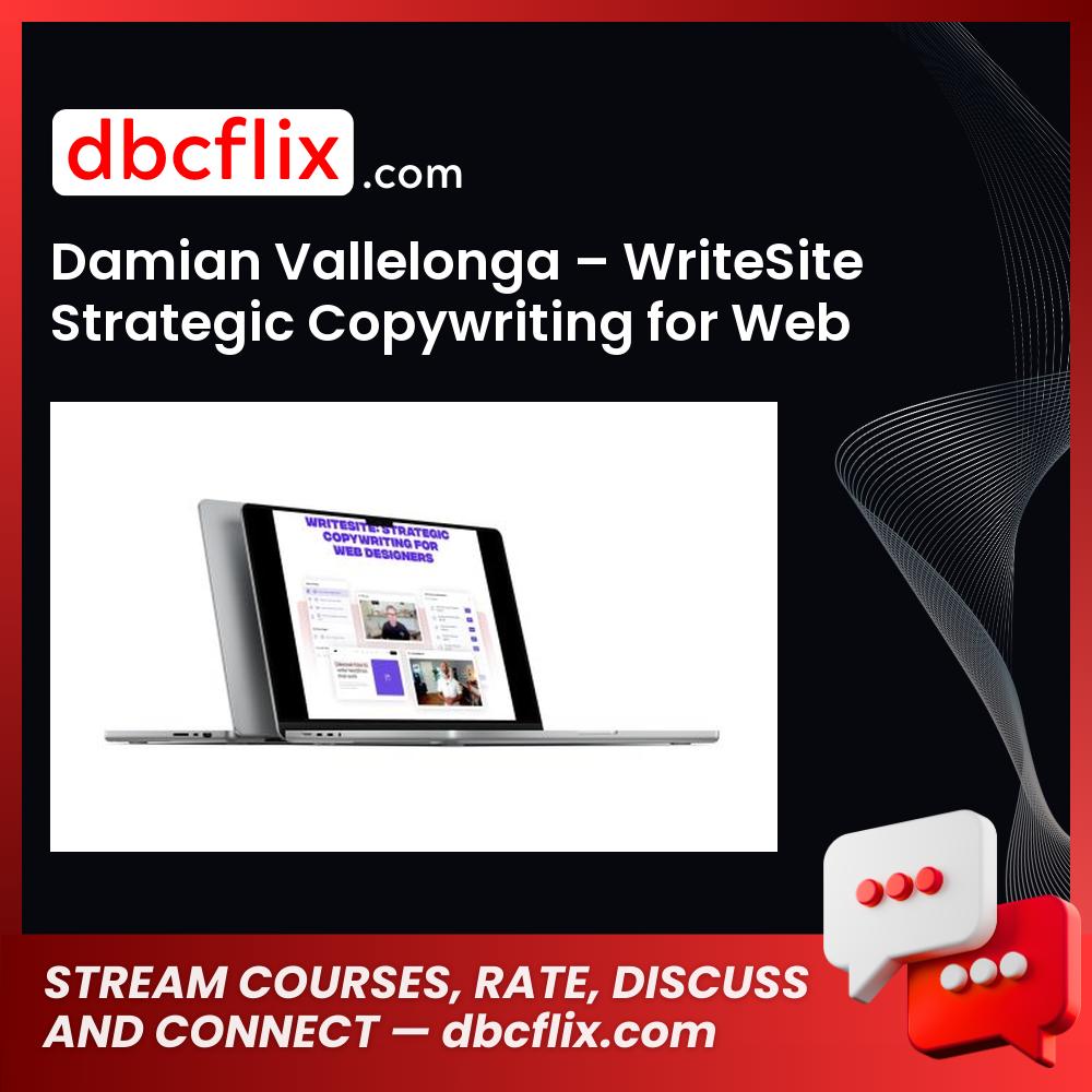 Damian Vallelonga – WriteSite Strategic Copywriting for Web Designers free downoad, dbcflix, dbcflix.com, storedbc.com, downloadbusinesscourse, mega, google drive
