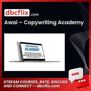 Awai – Copywriting Academy free downoad, dbcflix, dbcflix.com, storedbc.com, downloadbusinesscourse, mega, google drive