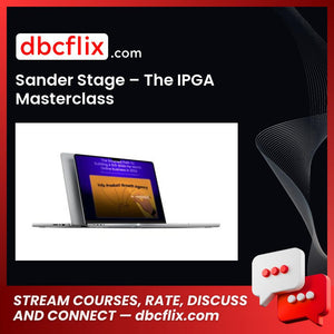 Sander Stage – The IPGA Masterclass free downoad, dbcflix, dbcflix.com, storedbc.com, downloadbusinesscourse, mega, google drive