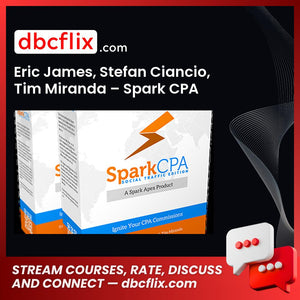 Eric James Stefan Ciancio Tim Miranda Spark Cpa Social Edition FREE DOWNLOAD