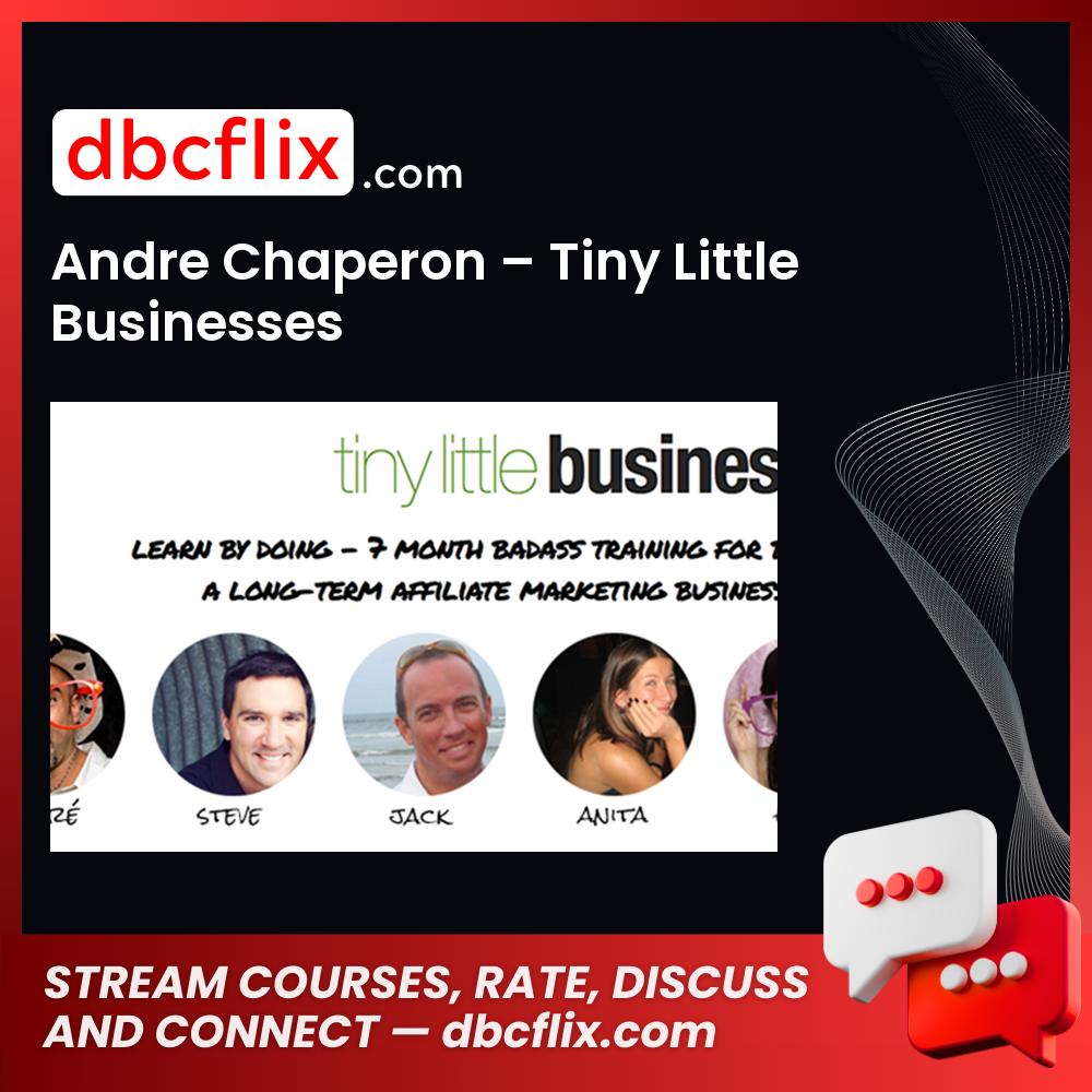 Andre Chaperon Tiny Little Businesses FREE DOWNLOAD