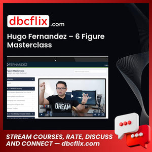 download, downloadbusinesscourse, free, google drive, Hugo Fernandez – 6 Figure Masterclass, mega, rapidgator