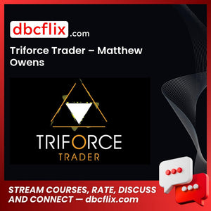 Triforce Trader – Matthew Owens free downoad, dbcflix, dbcflix.com, storedbc.com, downloadbusinesscourse, mega, google drive