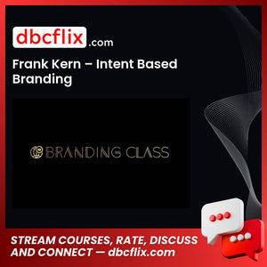 Frank Kern Intent Based Branding FREE DOWNLOAD