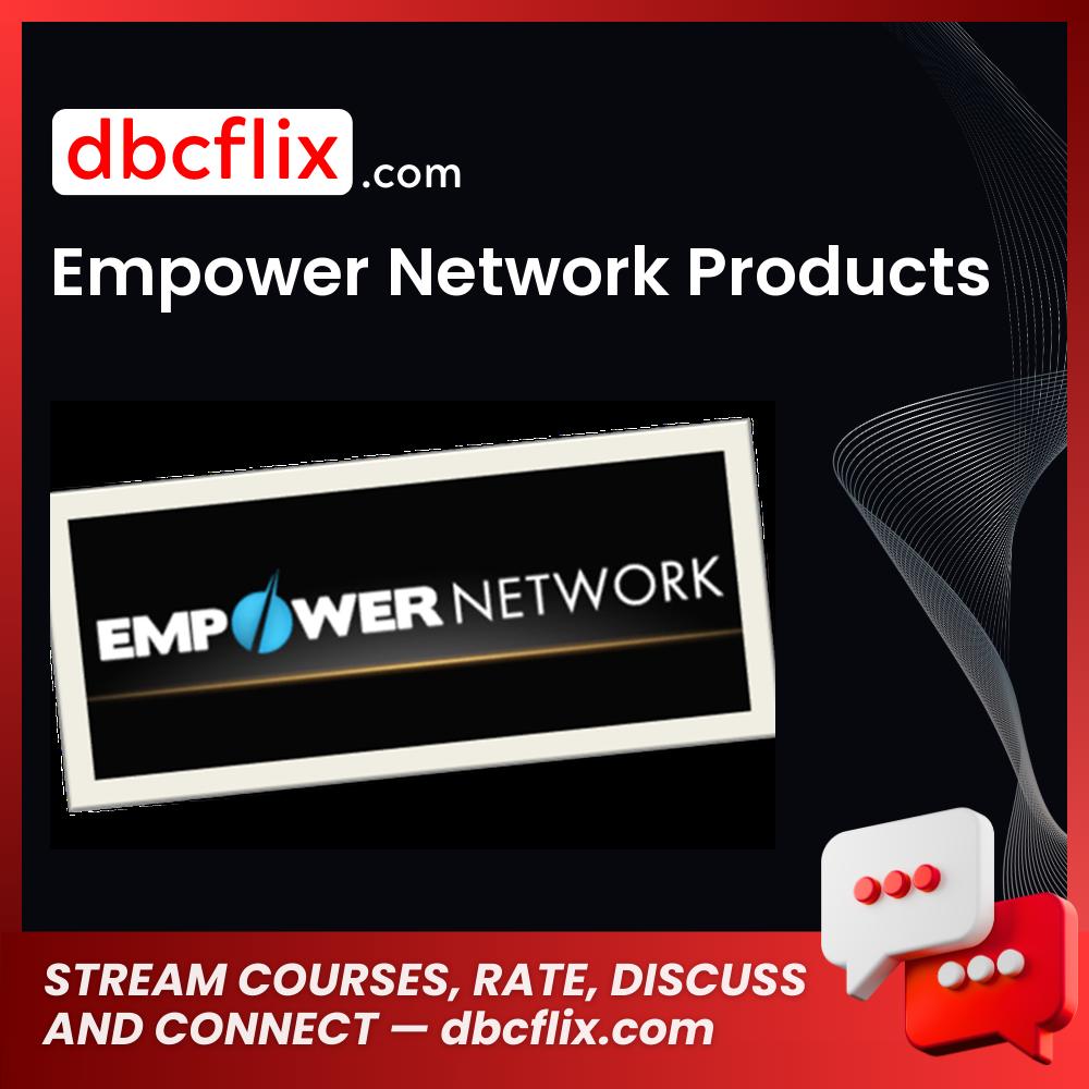 Empower Network Products FREE DOWNLOAD