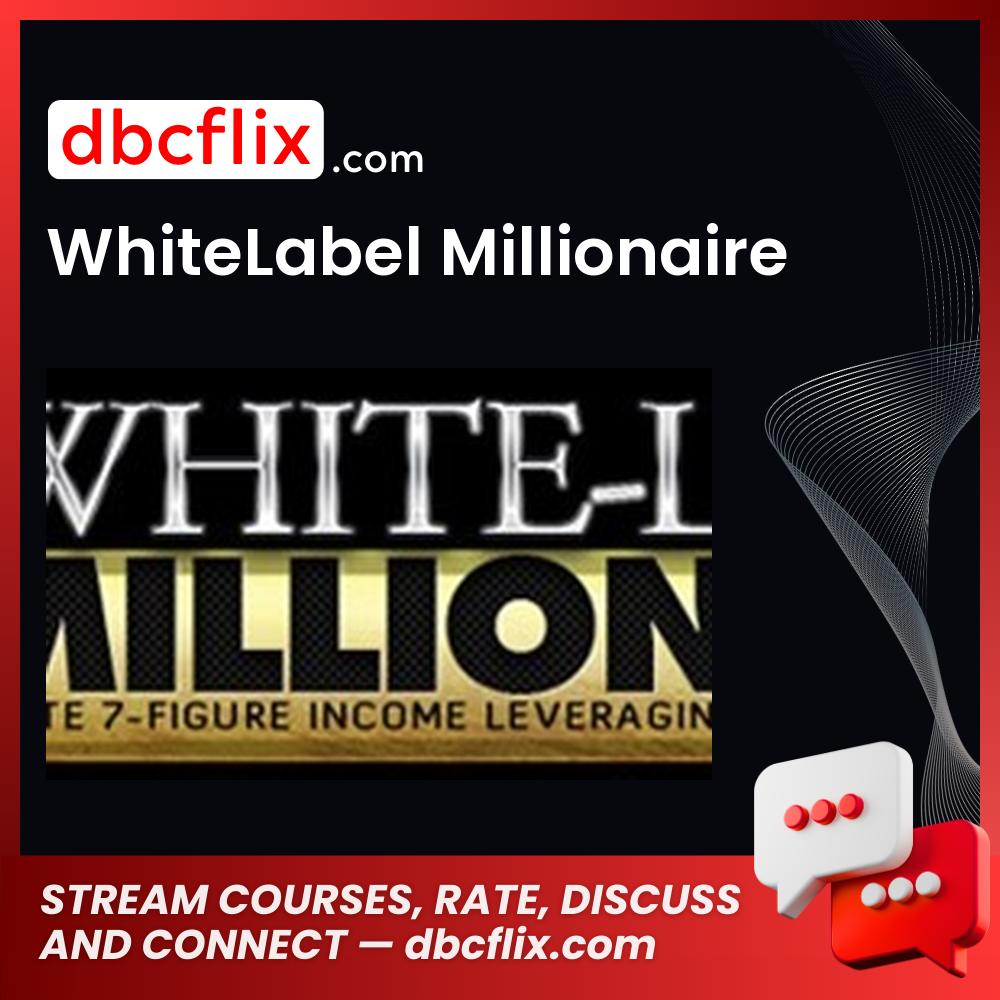Whitelabel Millionaire FREE DOWNLOAD