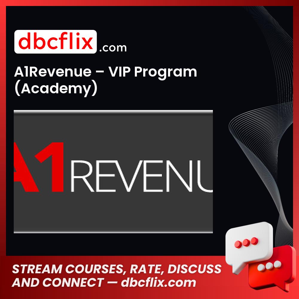 A1revenue Vip Program Academy FREE DOWNLOAD