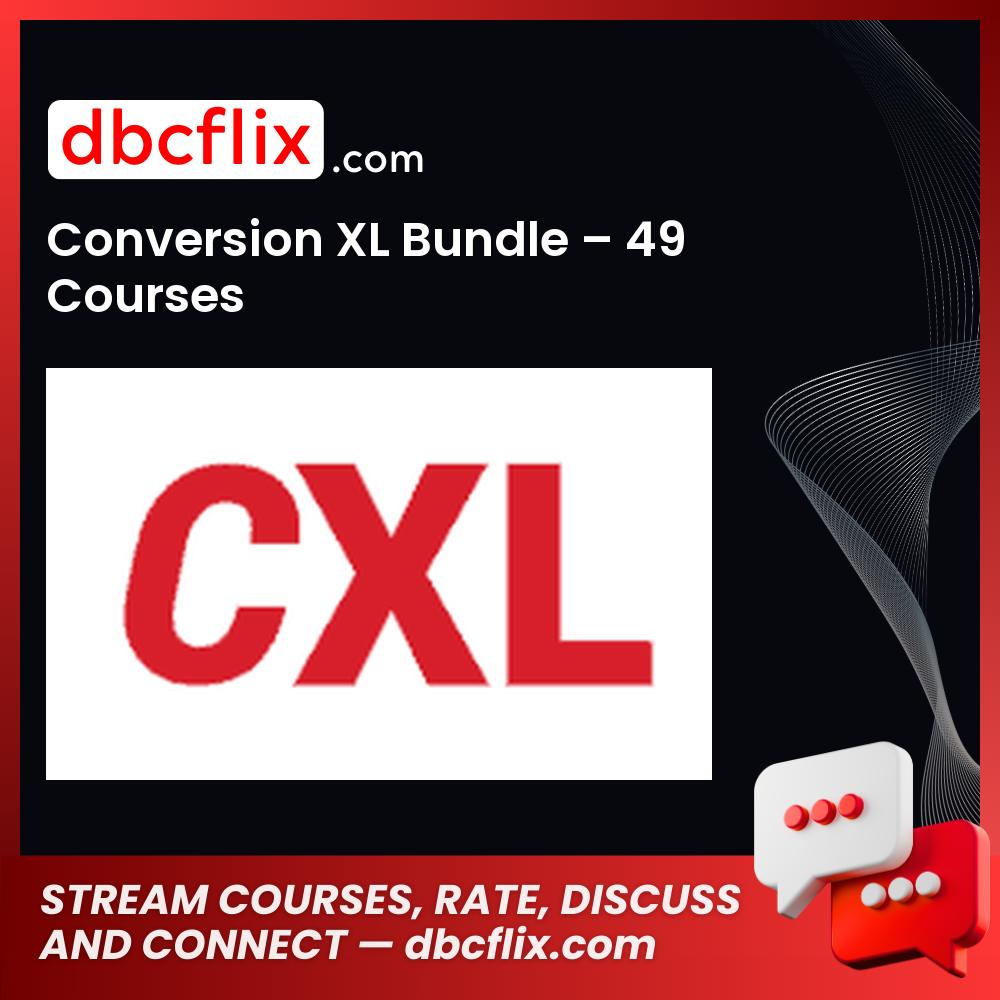 Conversion XL (CXL) – Bundle (49 courses), download, downloadbusinesscourse, free, google drive, mega, rapidgator
