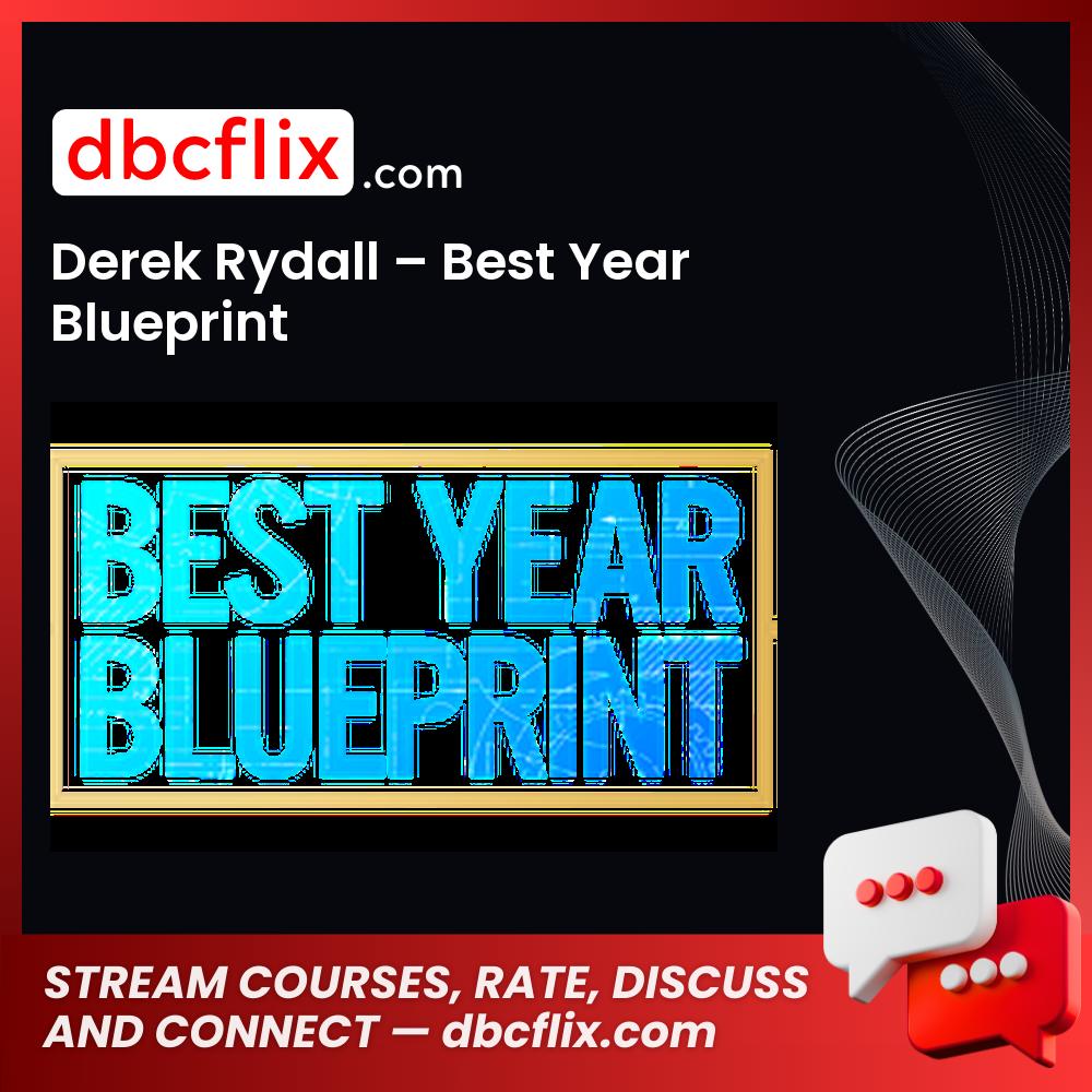 Derek Rydall Best Year Blueprint FREE DOWNLOAD
